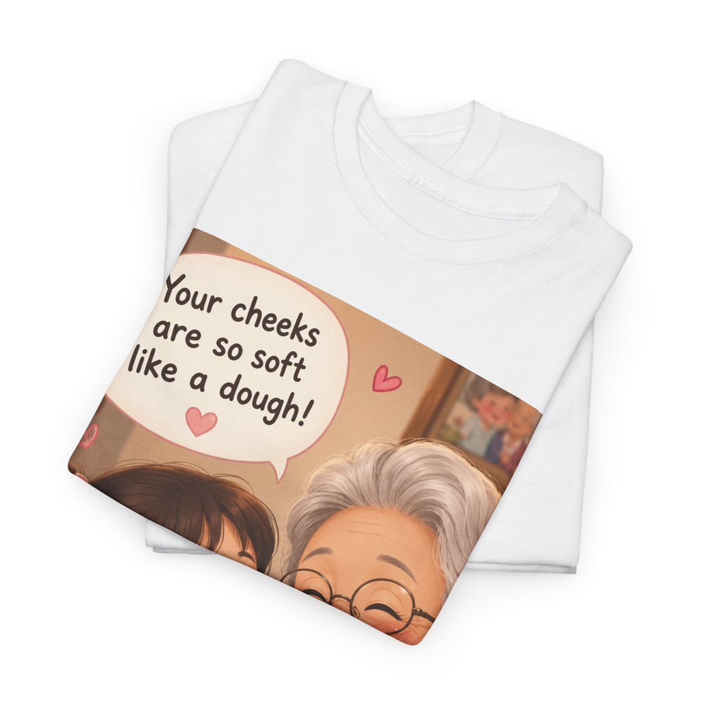 Grandma Hug T-Shirt – Cute "Your cheeks are so soft like a dough!" Illustration Tee